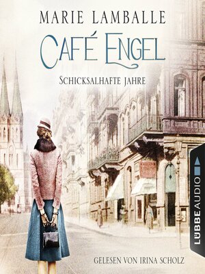 cover image of Schicksalhafte Jahre--Café Engel, Teil 2
